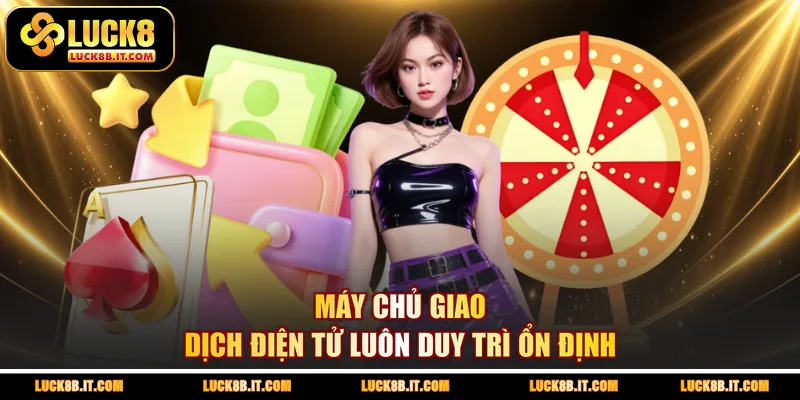 Máy chủ giao dịch điện tử luôn duy trì ổn định
