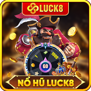 nổ hũ LUCK8